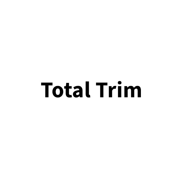 Total Trim
